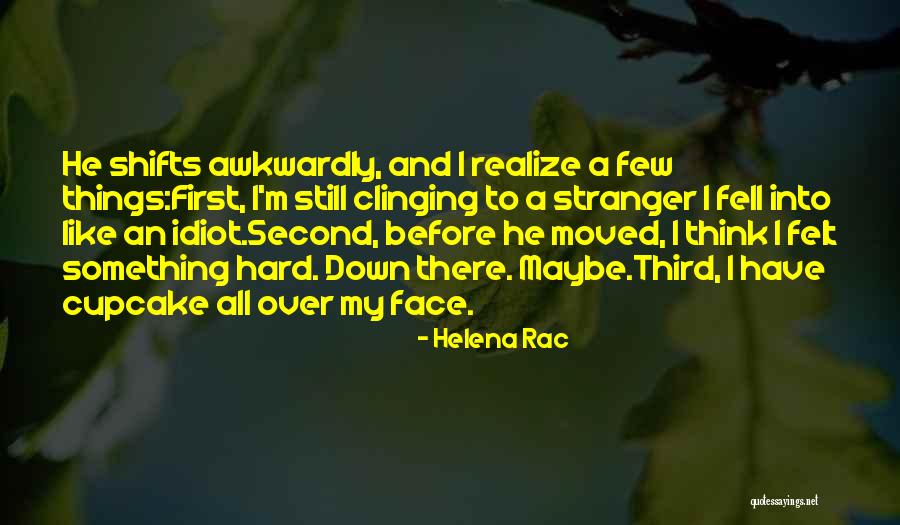 Best Rac Quotes By Helena Rac