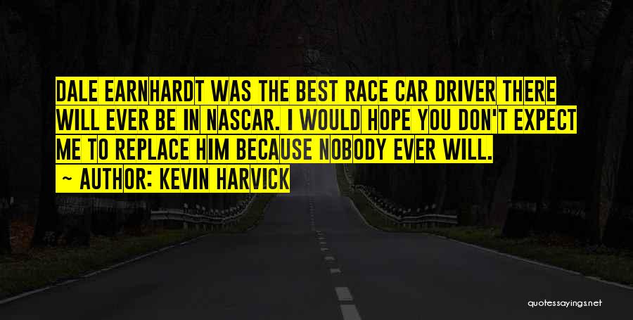 Best Race Car Quotes By Kevin Harvick