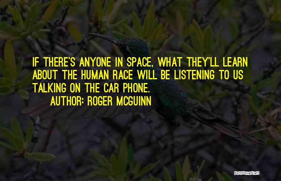 Best Race Car Quotes By Roger McGuinn
