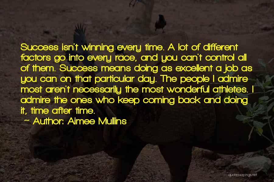 Best Race Day Quotes By Aimee Mullins