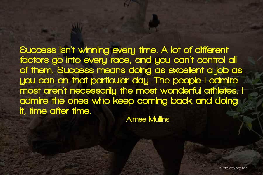 Best Race Day Quotes By Aimee Mullins