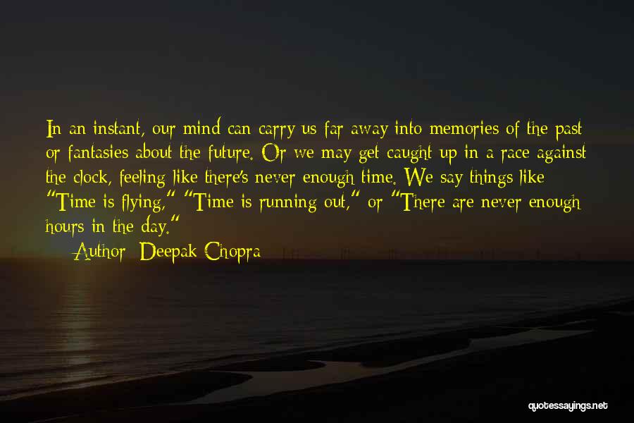 Best Race Day Quotes By Deepak Chopra