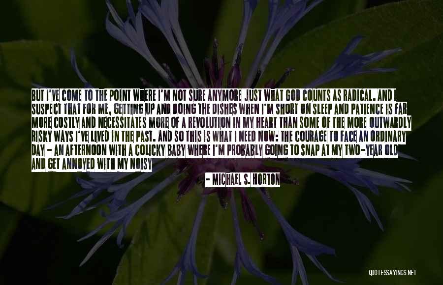 Best Radical Face Quotes By Michael S. Horton