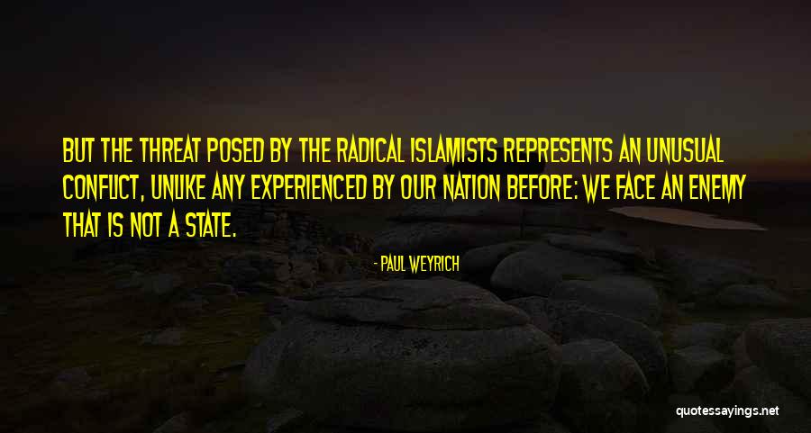 Best Radical Face Quotes By Paul Weyrich