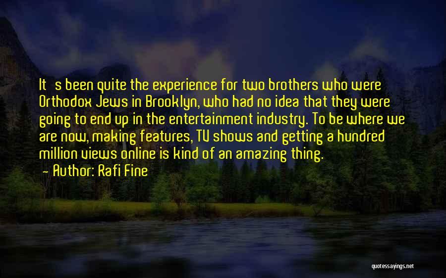 Best Rafi Quotes By Rafi Fine