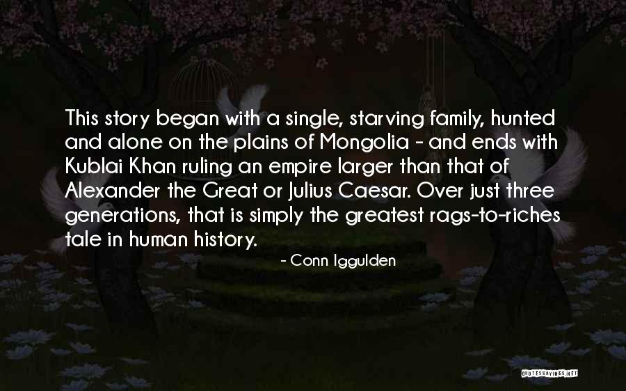 Best Rags To Riches Quotes By Conn Iggulden Best Rags To Riches Quotes By Conn Iggulden