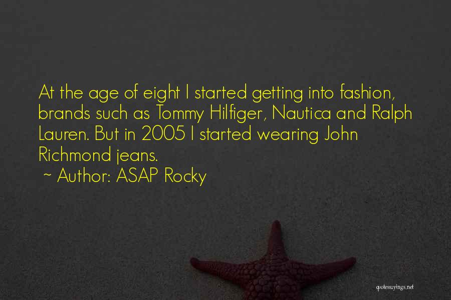 Best Ralph Lauren Quotes By ASAP Rocky