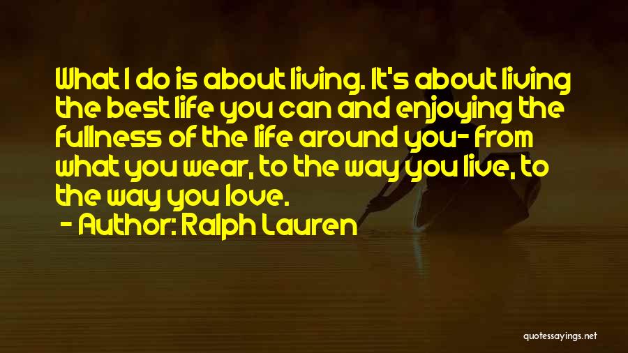 Best Ralph Lauren Quotes By Ralph Lauren