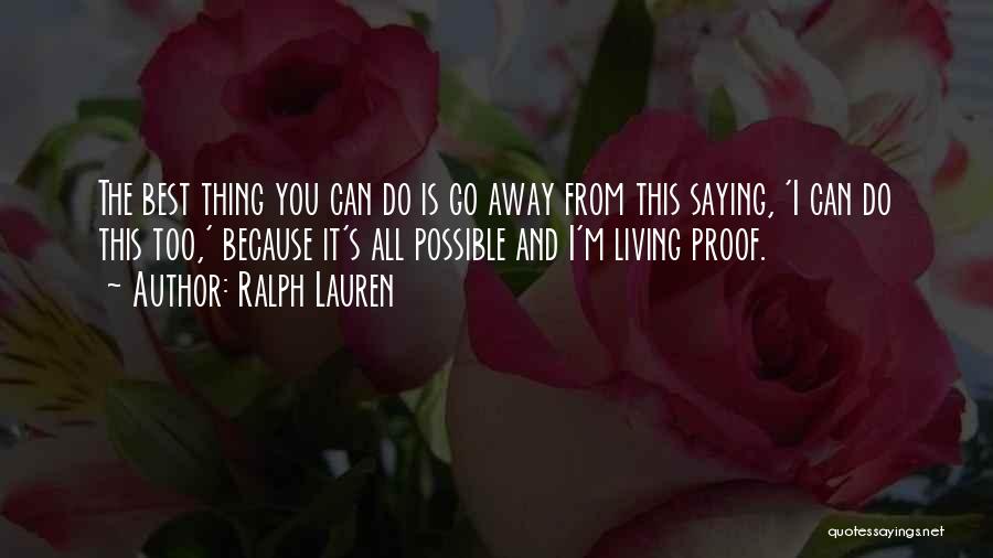 Best Ralph Lauren Quotes By Ralph Lauren