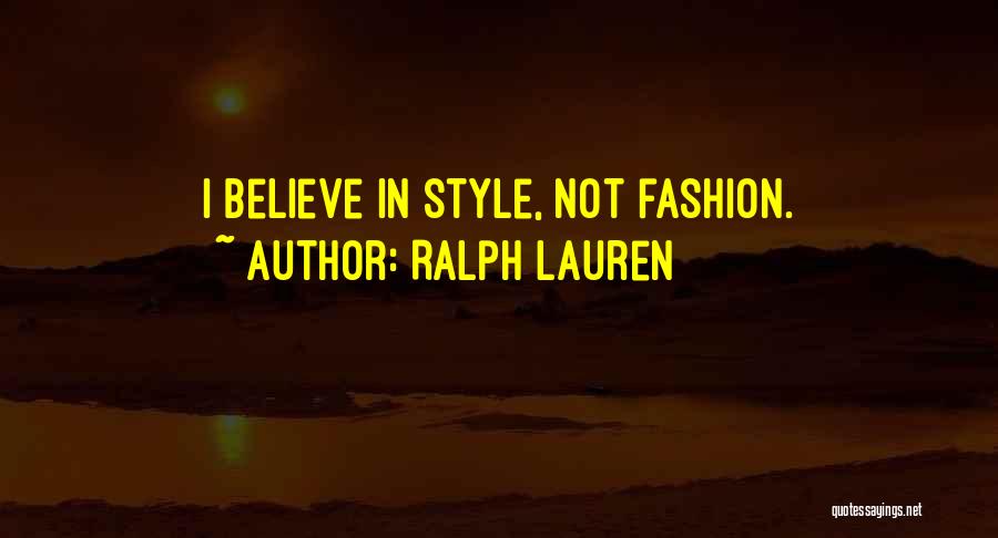 Best Ralph Lauren Quotes By Ralph Lauren