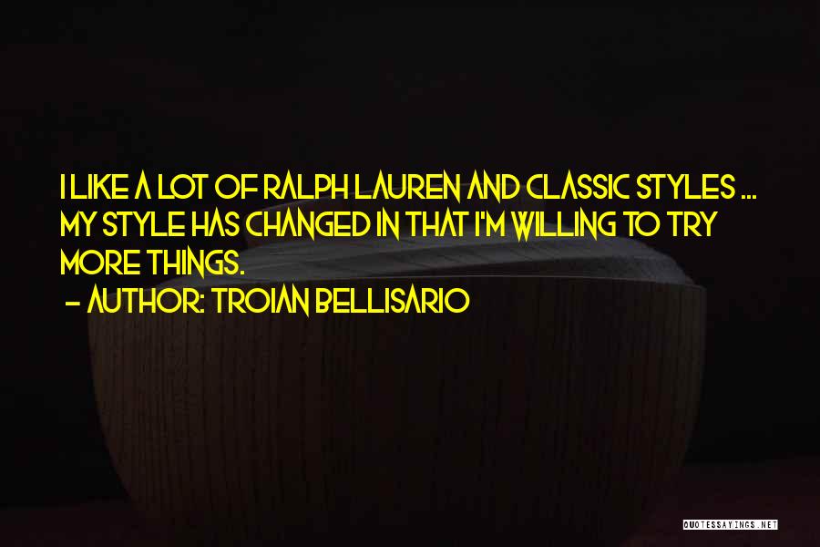 Best Ralph Lauren Quotes By Troian Bellisario