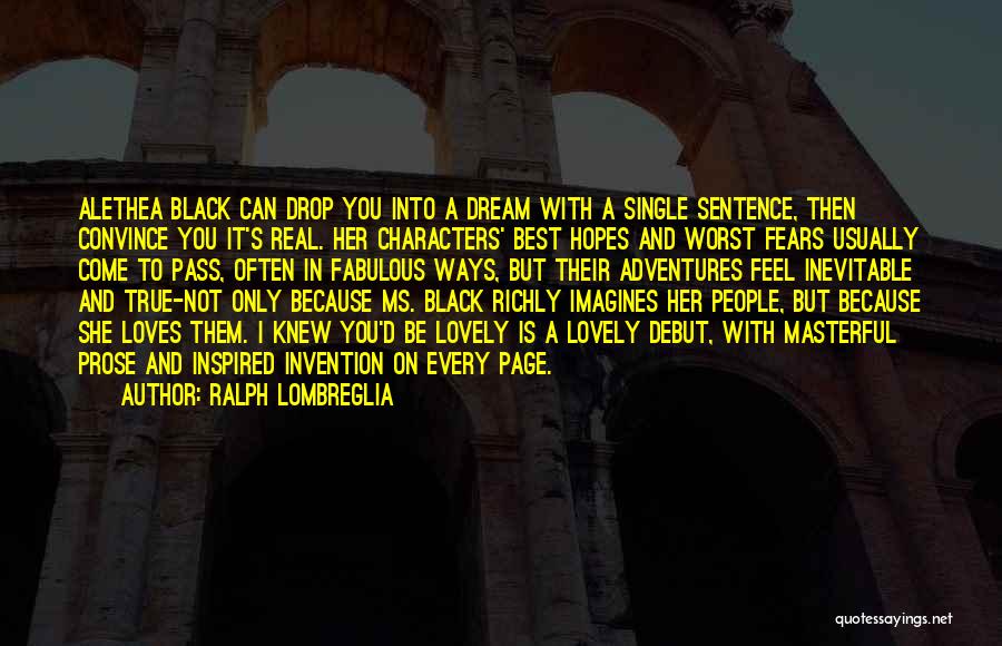 Best Ralph Quotes By Ralph Lombreglia