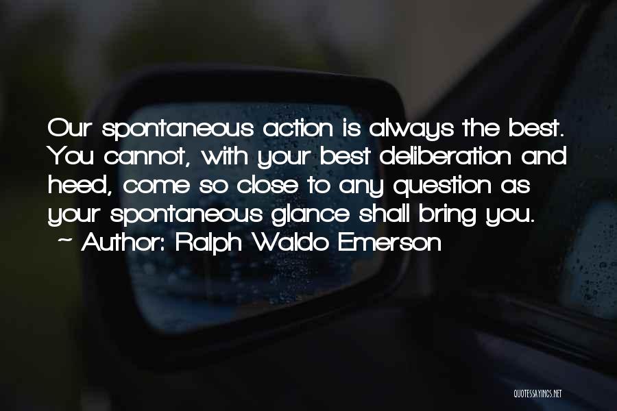 Best Ralph Quotes By Ralph Waldo Emerson