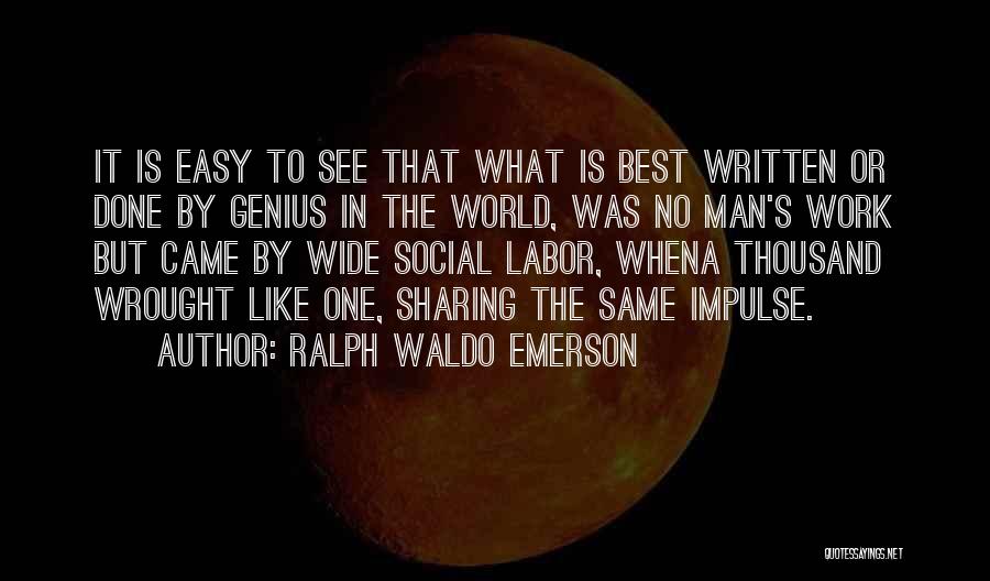 Best Ralph Quotes By Ralph Waldo Emerson