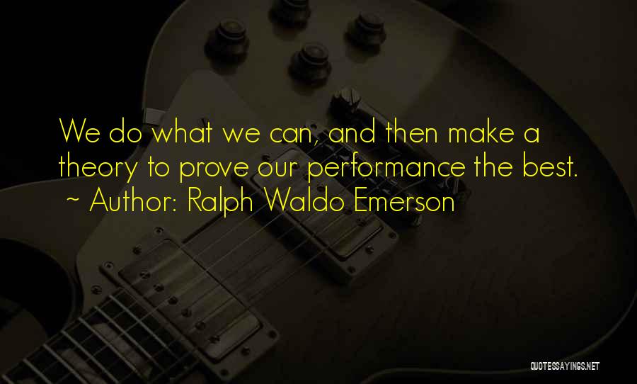 Best Ralph Quotes By Ralph Waldo Emerson