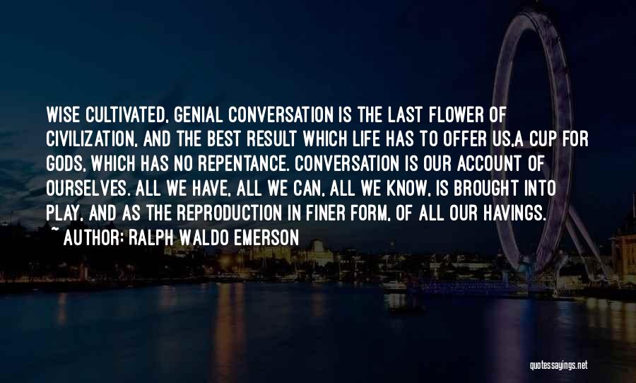 Best Ralph Quotes By Ralph Waldo Emerson