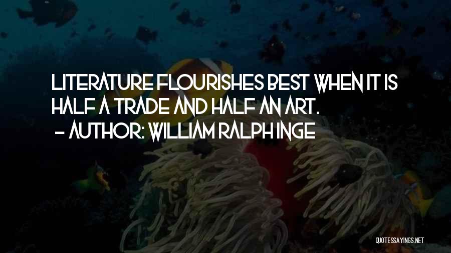 Best Ralph Quotes By William Ralph Inge
