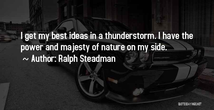 Best Ralph Steadman Quotes By Ralph Steadman