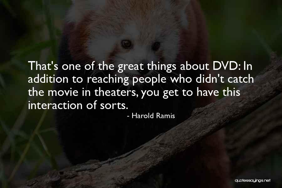 Best Ramis Quotes By Harold Ramis Best Ramis Quotes By Harold Ramis