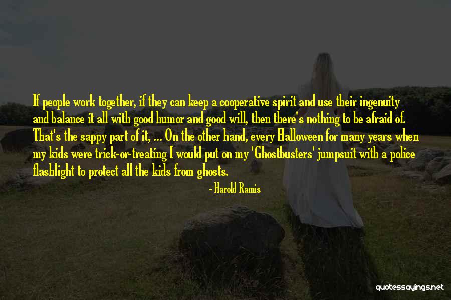 Best Ramis Quotes By Harold Ramis Best Ramis Quotes By Harold Ramis