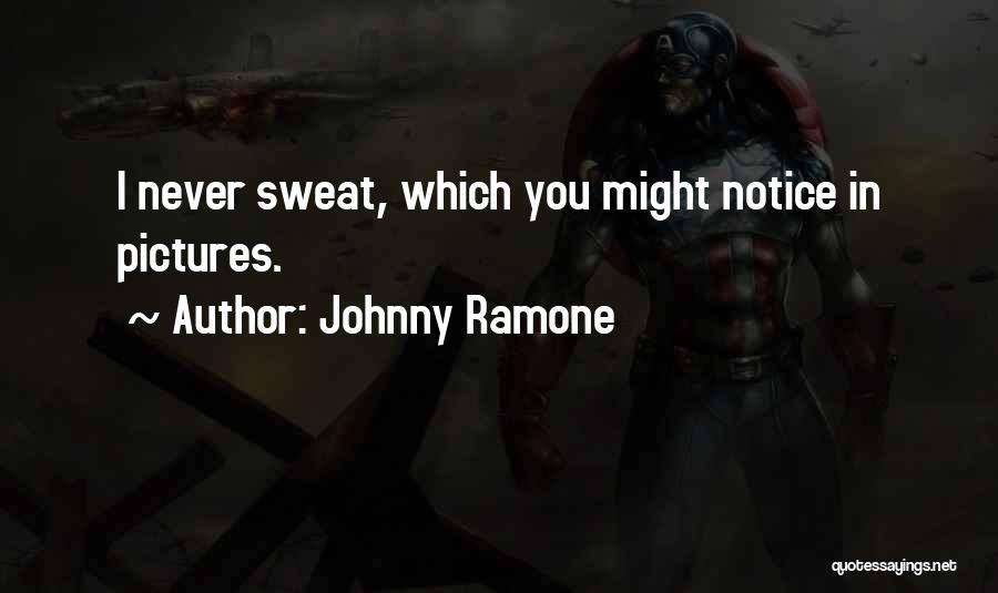 Best Ramone Quotes By Johnny Ramone