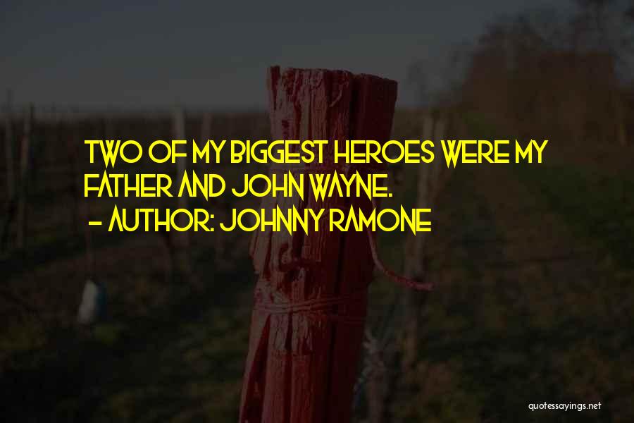 Best Ramone Quotes By Johnny Ramone