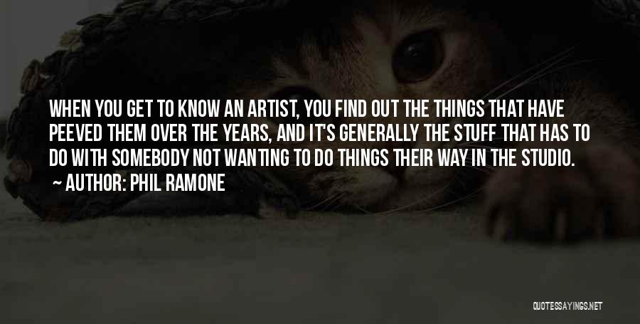 Best Ramone Quotes By Phil Ramone