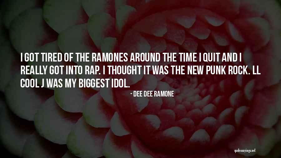 Best Ramones Quotes By Dee Dee Ramone Best Ramones Quotes By Dee Dee Ramone