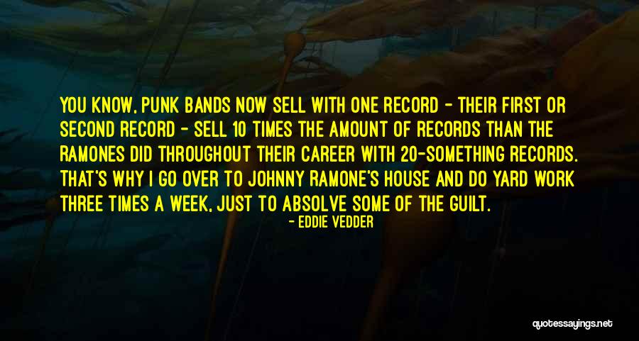 Best Ramones Quotes By Eddie Vedder Best Ramones Quotes By Eddie Vedder