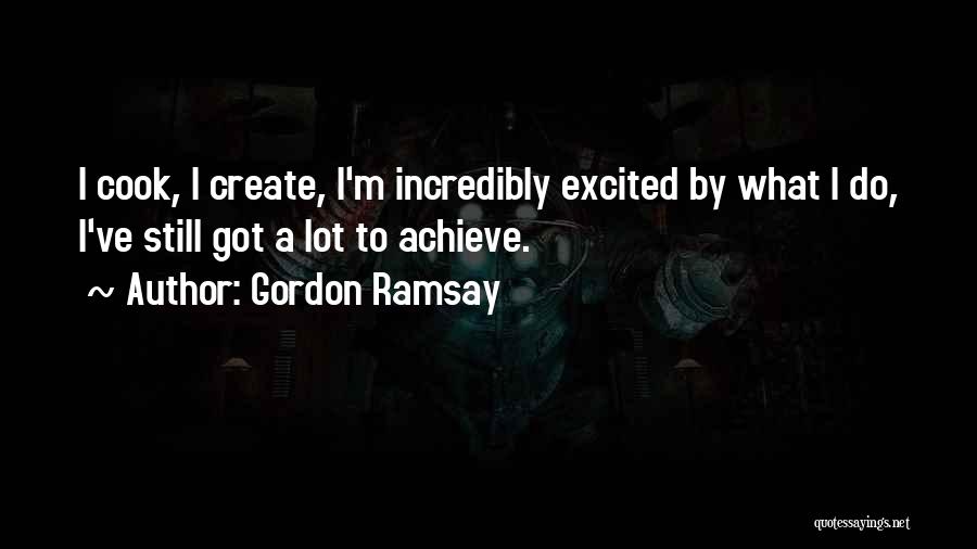 Best Ramsay Quotes By Gordon Ramsay