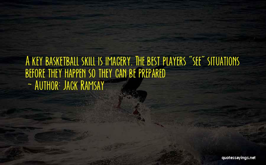 Best Ramsay Quotes By Jack Ramsay