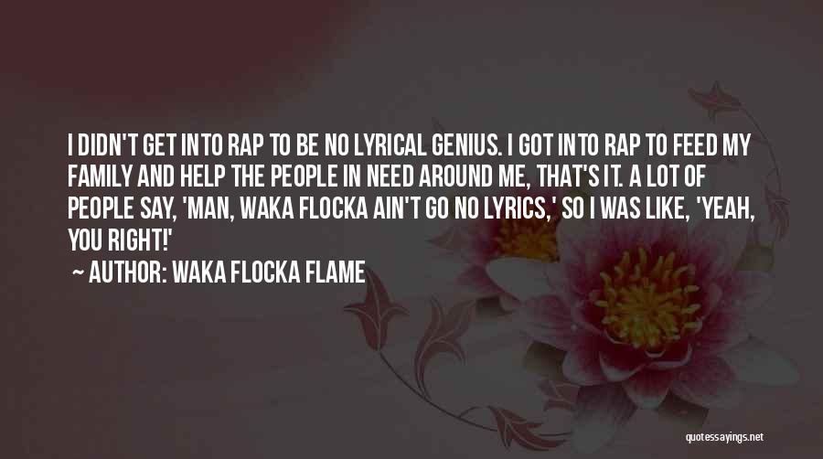 Best Rap Lyrics And Quotes By Waka Flocka Flame