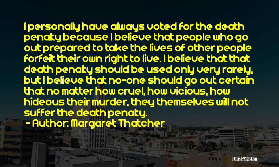 Best Rarely Used Quotes By Margaret Thatcher