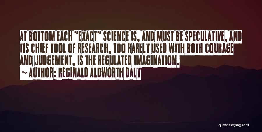Best Rarely Used Quotes By Reginald Aldworth Daly