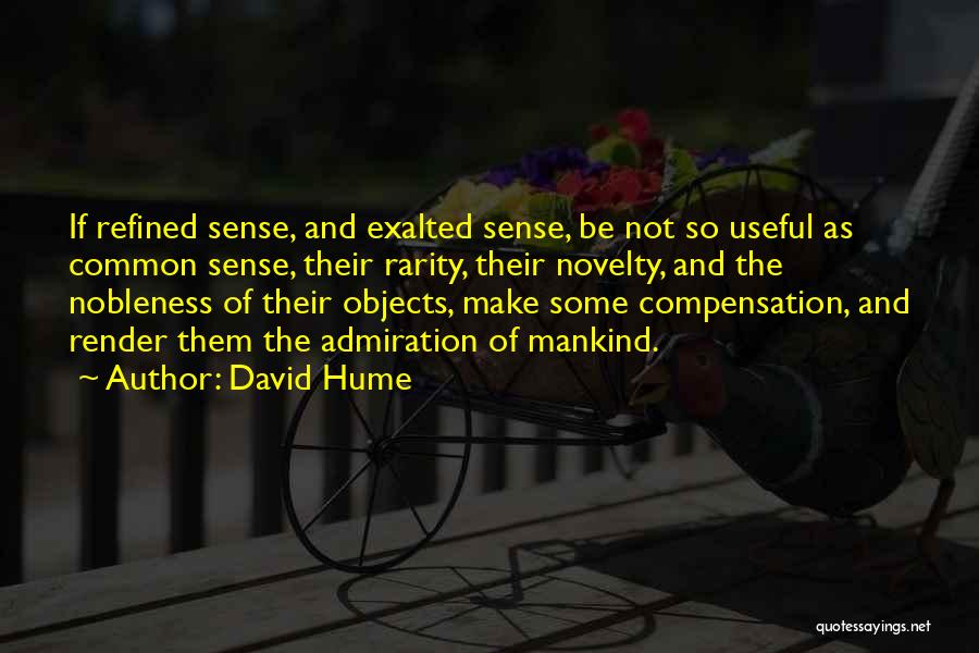 Best Rarity Quotes By David Hume