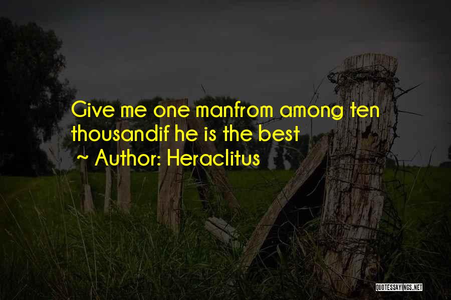 Best Rarity Quotes By Heraclitus