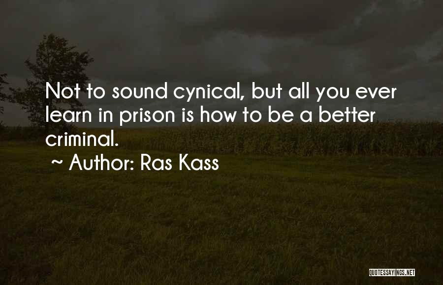 Best Ras Kass Quotes By Ras Kass