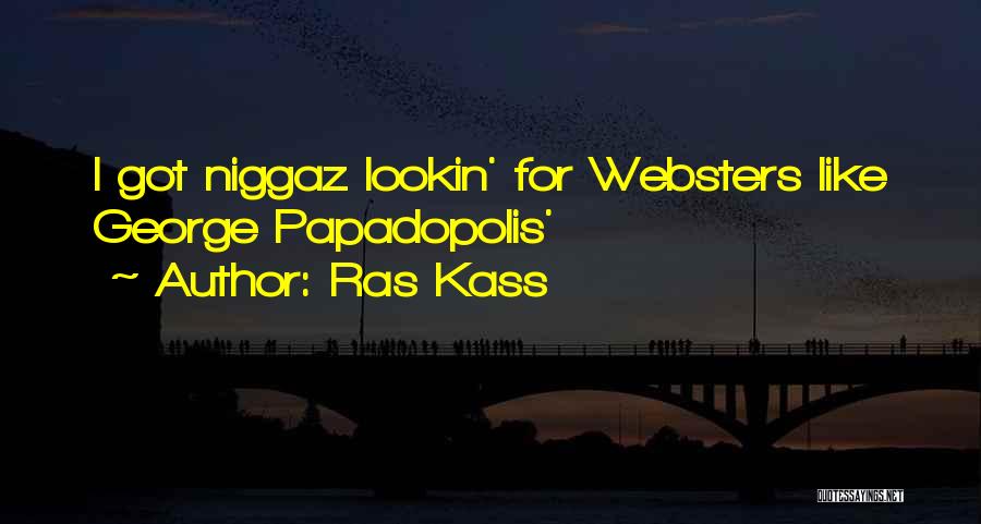 Best Ras Kass Quotes By Ras Kass