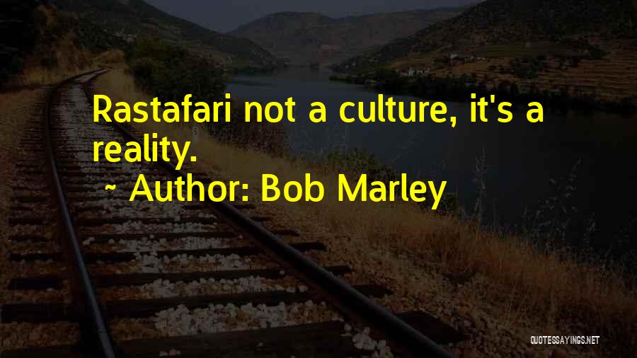 Best Rastafari Quotes By Bob Marley