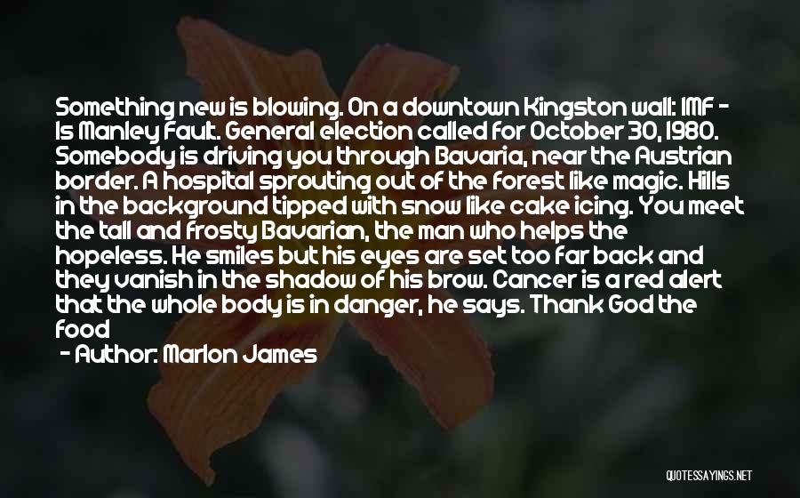 Best Rastafari Quotes By Marlon James