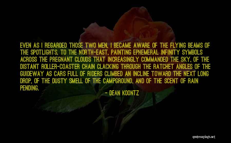 Best Ratchet Quotes By Dean Koontz