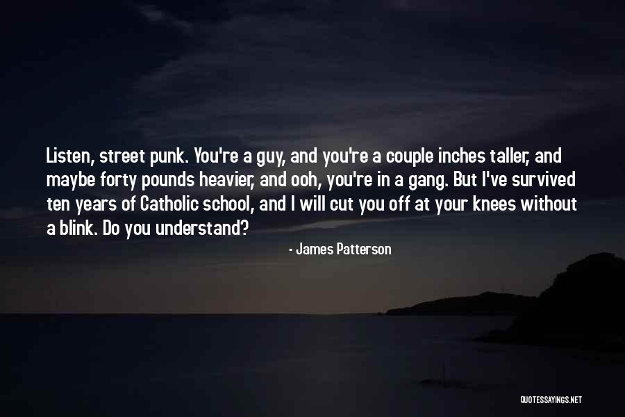 Best Ratchet Quotes By James Patterson