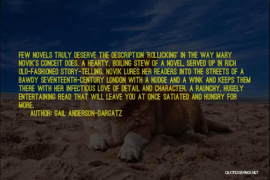 Best Raunchy Quotes By Gail Anderson-Dargatz