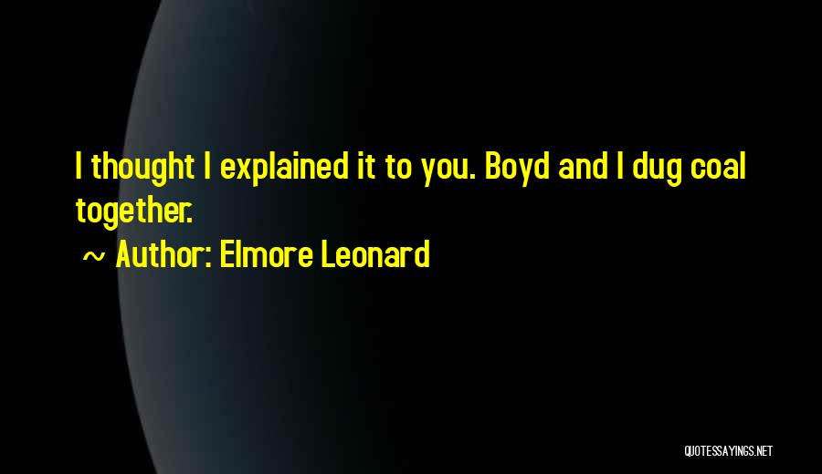 Best Raylan Quotes By Elmore Leonard