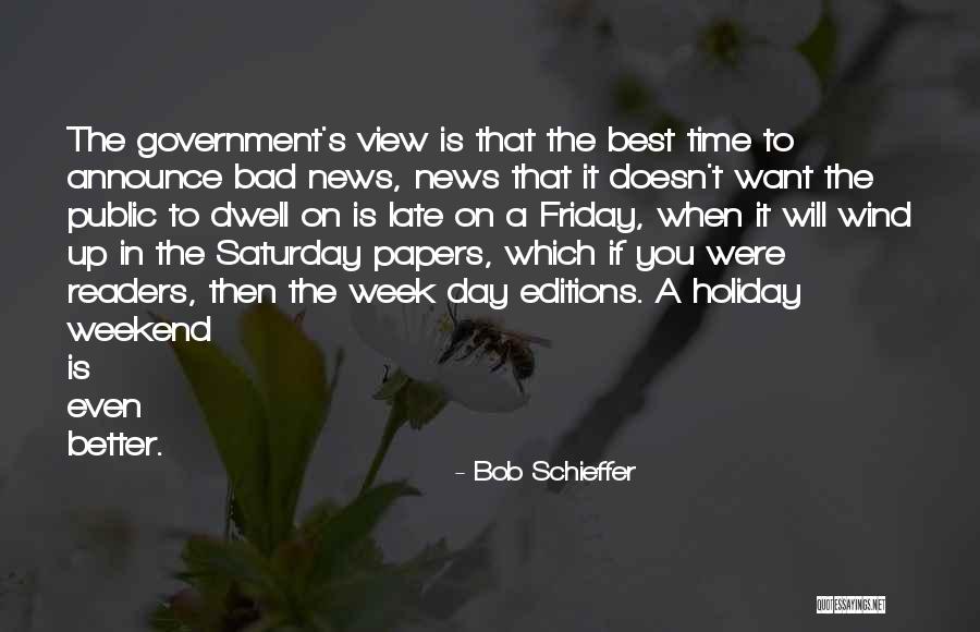 Best Readers Quotes By Bob Schieffer