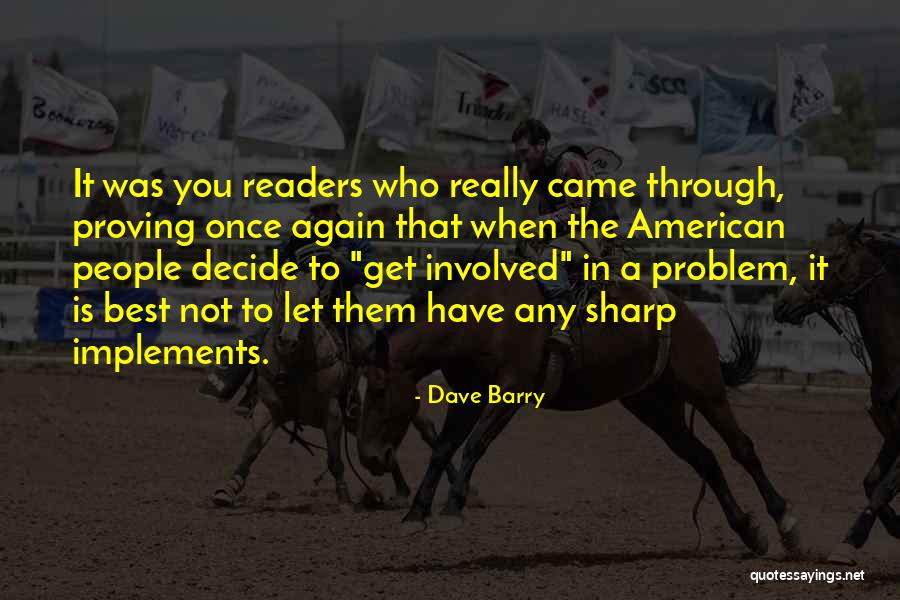 Best Readers Quotes By Dave Barry