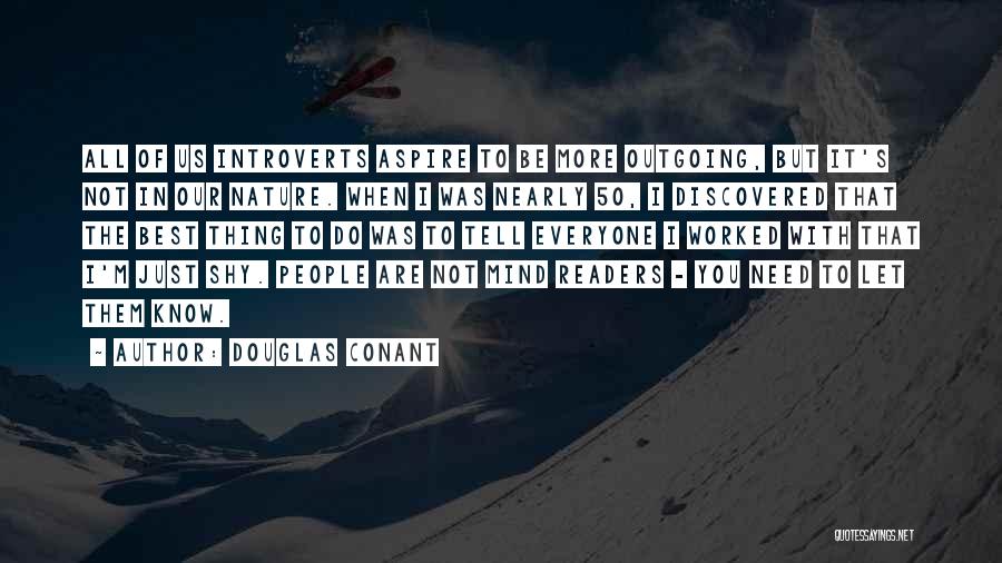 Best Readers Quotes By Douglas Conant