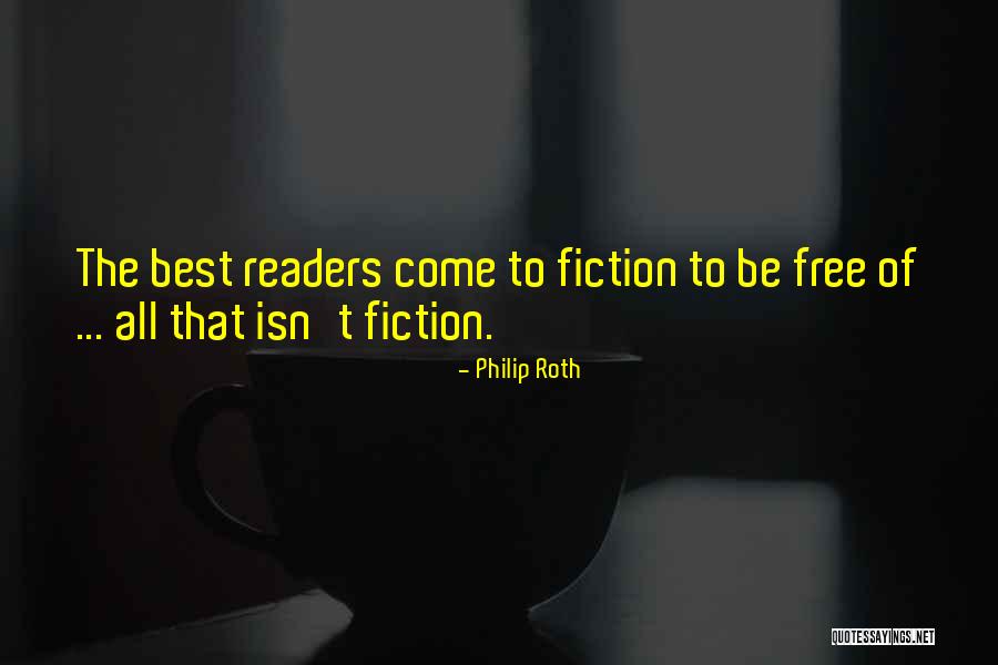 Best Readers Quotes By Philip Roth