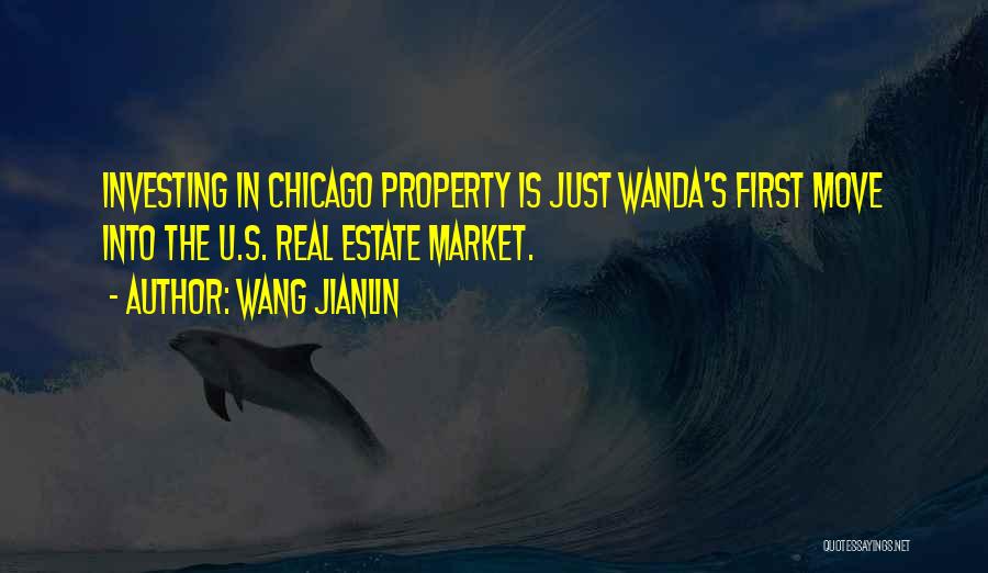 Best Real Estate Investing Quotes By Wang Jianlin