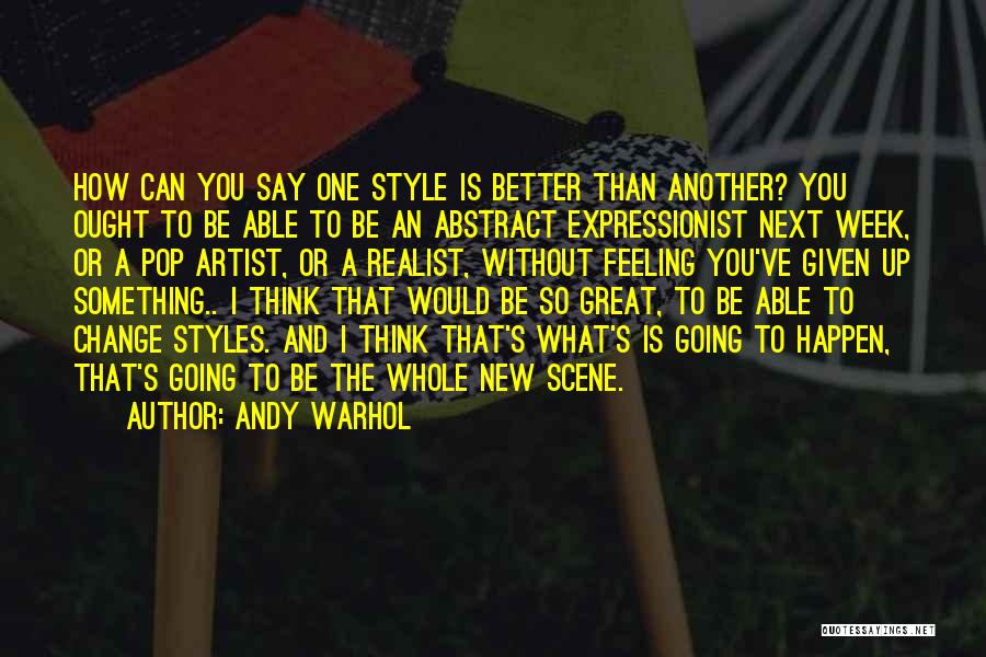 Best Realist Quotes By Andy Warhol